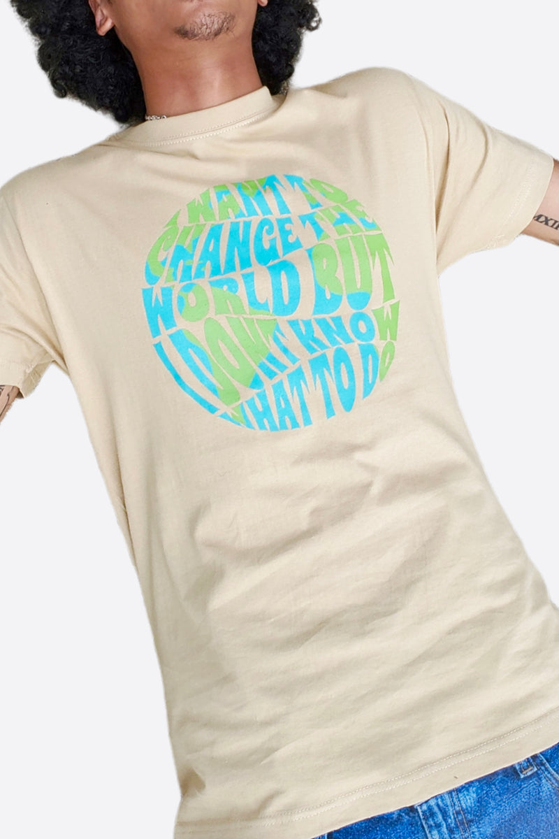 CHANGE THE WORLD TEE - BEIGE